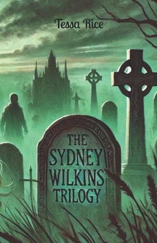 Cover image for The Sydney Wilkins Trilogy