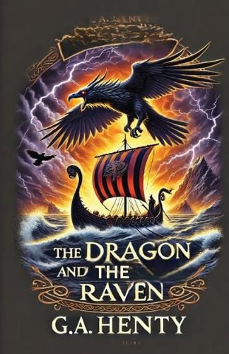 Cover image for The Dragon And The Raven(Illustrated)