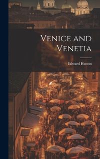 Cover image for Venice and Venetia