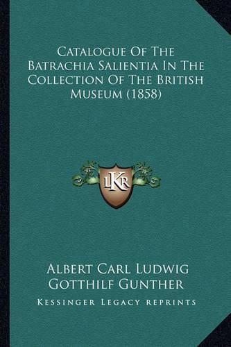 Catalogue of the Batrachia Salientia in the Collection of the British Museum (1858)