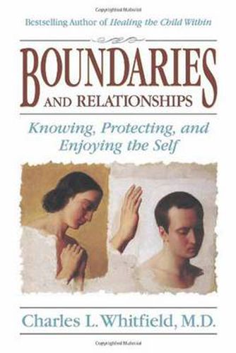 Cover image for Boundaries and Relationships: Knowing, Protecting and Enjoying the Self