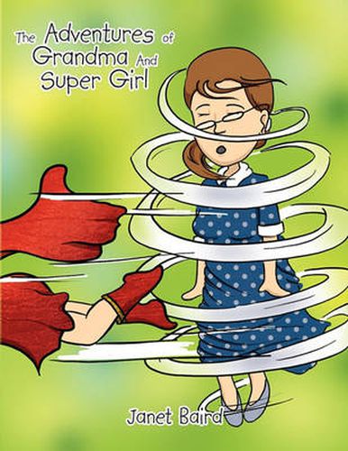 Cover image for The Adventures of Grandma and Supergirl