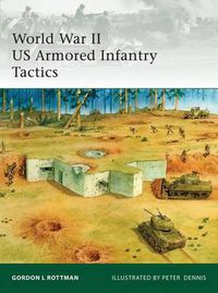 Cover image for World War II US Armored Infantry Tactics