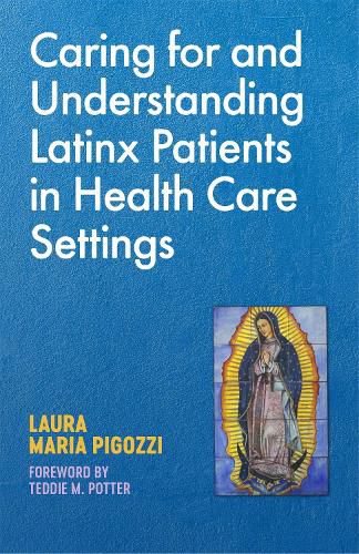 Cover image for Caring for and Understanding Latinx Patients in Health Care Settings