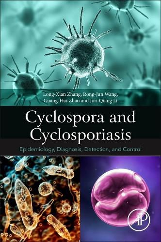 Cover image for Cyclospora and Cyclosporiasis: Epidemiology, Diagnosis, Detection, and Control