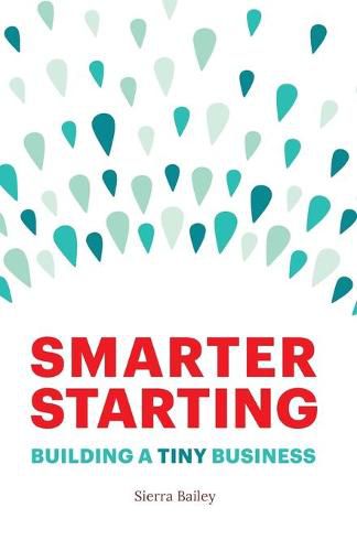 Cover image for Smarter Starting: Building a Tiny Business