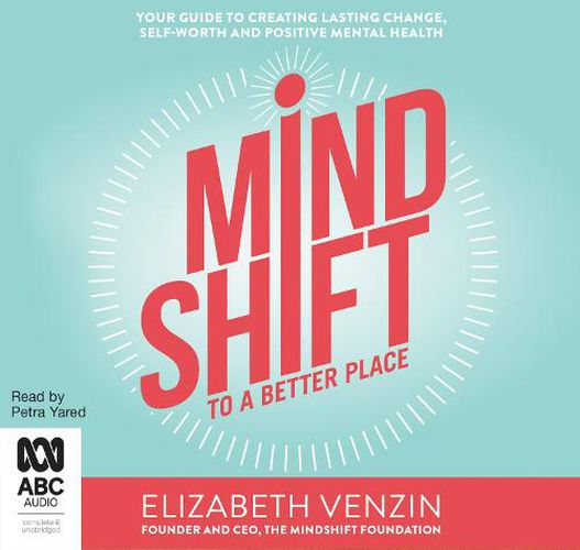 Cover image for Mindshift To A Better Place