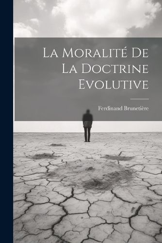 Cover image for La Moralite de la Doctrine Evolutive