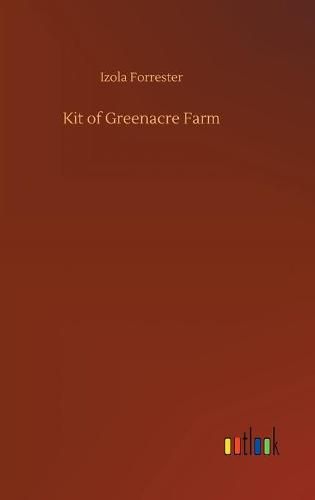 Cover image for Kit of Greenacre Farm