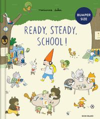 Cover image for Ready, Steady, School! (large edition)