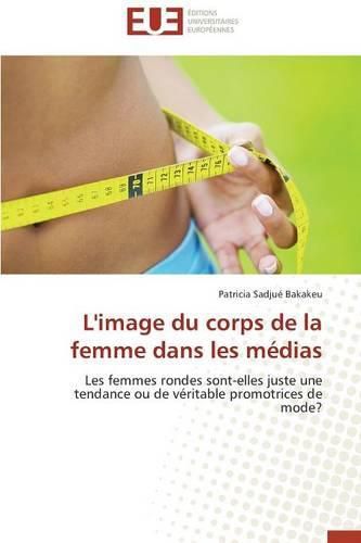 Cover image for L'Image Du Corps de la Femme Dans Les M dias