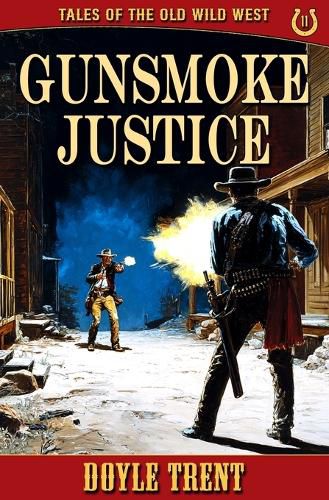 Cover image for Gunsmoke Justice