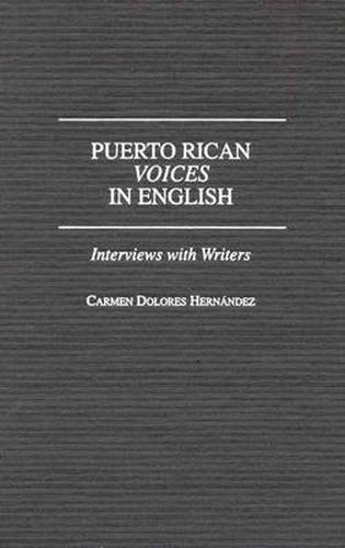 Puerto Rican Voices in English: Interviews with Writers