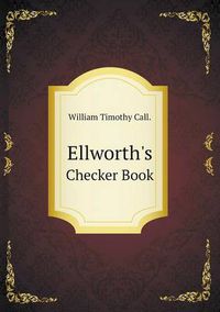 Cover image for Ellworth's Checker Book
