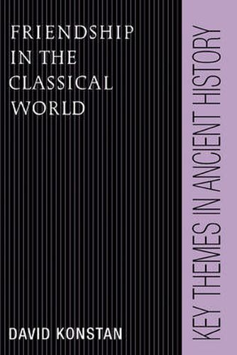 Cover image for Friendship in the Classical World