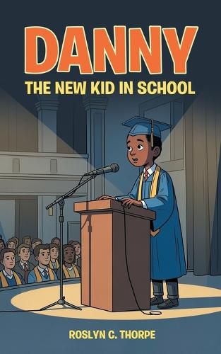 Cover image for Danny the New Kid in School