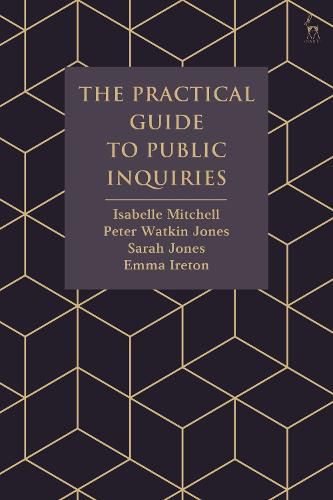 The Practical Guide to Public Inquiries