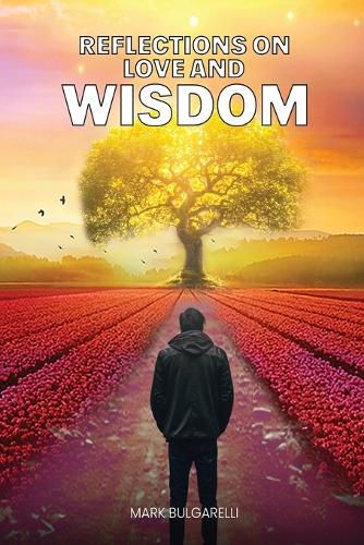 Cover image for Reflections on Love and Wisdom