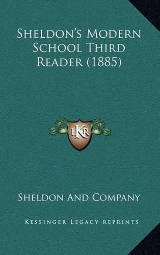 Cover image for Sheldon's Modern School Third Reader (1885)