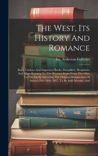 Cover image for The West, Its History And Romance