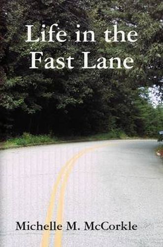 Cover image for Life in the Fast Lane