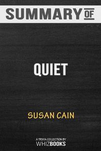 Cover image for Summary of Quiet: The Power of Introverts in a World That Can't Stop Talking by Susan Cain: Trivia/Quiz for Fans