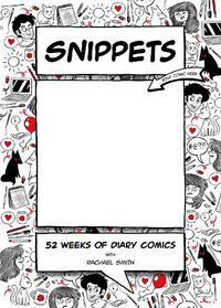 Cover image for Snippets: 52 Weeks of Diary Comics