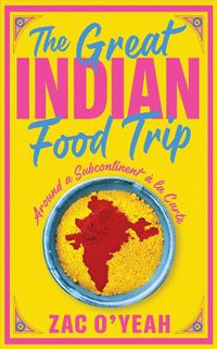 Cover image for The Great Indian Food Trip