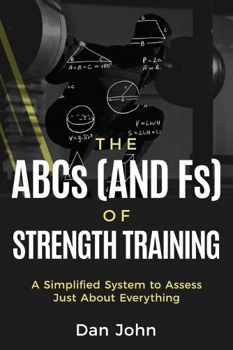 Cover image for The ABCs (and Fs) of Strength Training