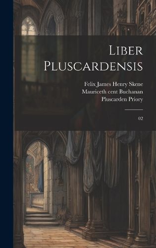 Cover image for Liber pluscardensis