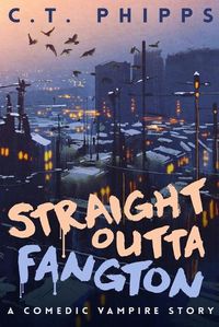 Cover image for Straight Outta Fangton