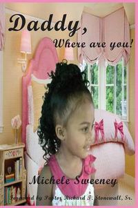 Cover image for Daddy, Where Are You!