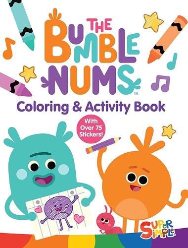 Cover image for The Bumble Nums Coloring & Activity Book (A Super Simple (TM) Coloring & Activity Book)