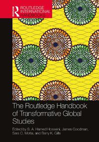 Cover image for The Routledge Handbook of Transformative Global Studies