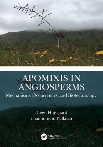 Cover image for Apomixis in Angiosperms: Mechanisms, Occurrences, and Biotechnology