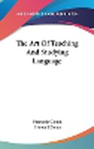 Cover image for The Art of Teaching and Studying Language