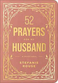 Cover image for 52 Prayers for My Husband