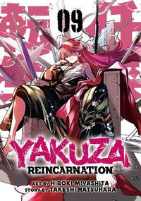 Cover image for Yakuza Reincarnation Vol. 9