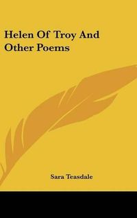 Cover image for Helen of Troy and Other Poems