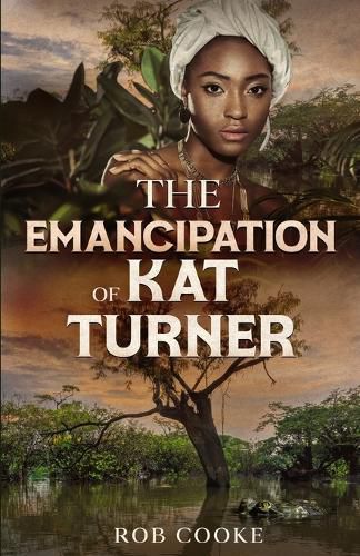 Cover image for The Emancipation of Kat Turner