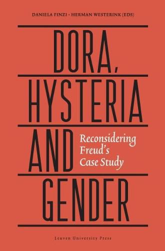 Cover image for Dora, Hysteria and Gender: Reconsidering Freud's Case Study