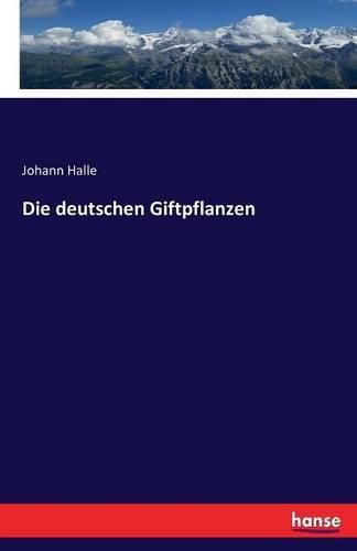 Cover image for Die deutschen Giftpflanzen