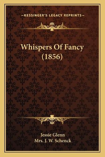 Cover image for Whispers of Fancy (1856)