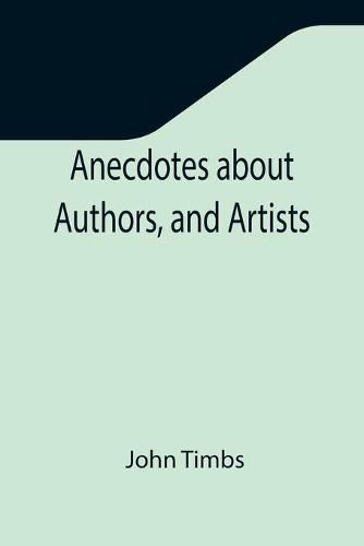 Cover image for Anecdotes about Authors, and Artists