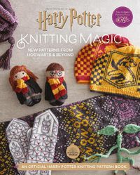 Cover image for Harry Potter Knitting Magic: New Patterns from Hogwarts & Beyond