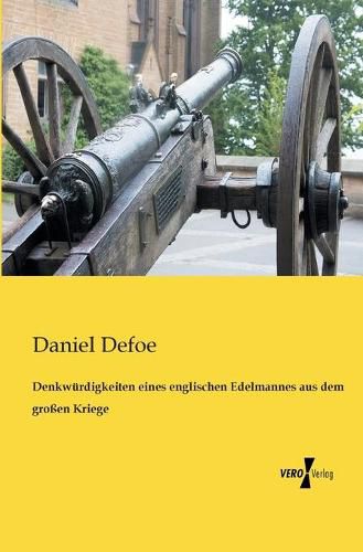 Cover image for Denkwurdigkeiten eines englischen Edelmannes aus dem grossen Kriege