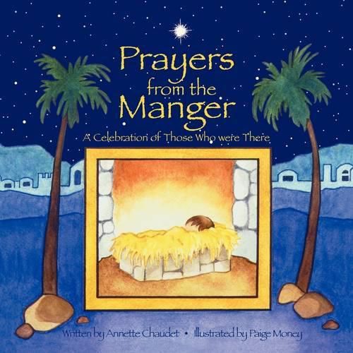 Cover image for Prayers from the Manger, A Celebration of Those Who Were There