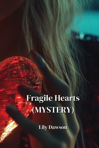 Cover image for Fragile Hearts (MYSTERY)