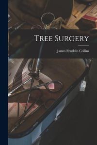 Cover image for Tree Surgery