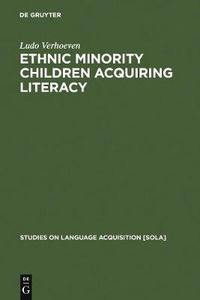 Cover image for Ethnic Minority Children Acquiring Literacy